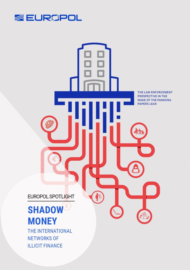 SHADOW MONEY - THE NETWORKS OF ILLICIT FINANCE Europol